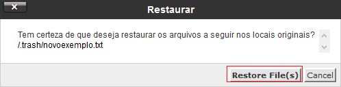 Confirme a restauração do arquivo, ele irá para o local original.