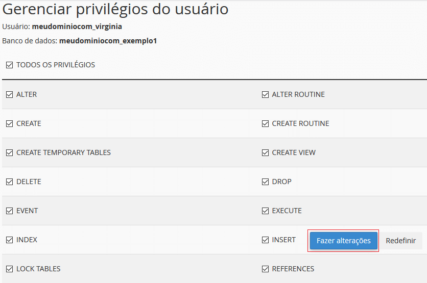 Após definir os privilégios, clique Fazer Alterações.