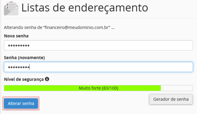 Informe a senha e clique em alterar senha.